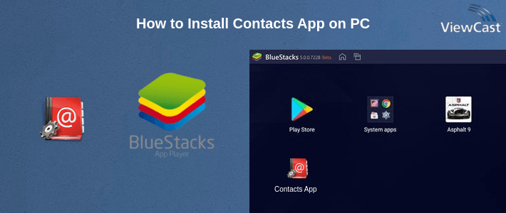 How to Install Contacts App on PC