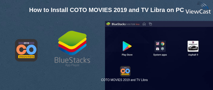 How to Install COTO MOVIES 2019 and TV Library on PC
