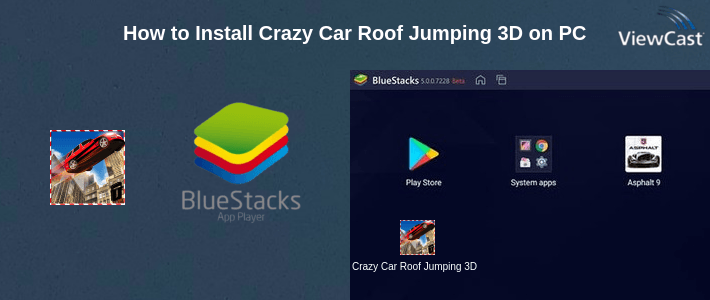How to Install Crazy Car Roof Jumping 3D on PC