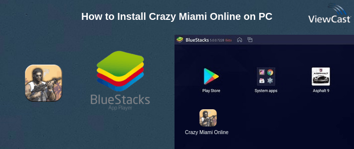 How to Install Crazy Miami Online on PC