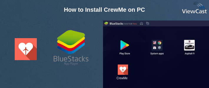 How to Install CrewMe on PC How to Install CrewMe on PC