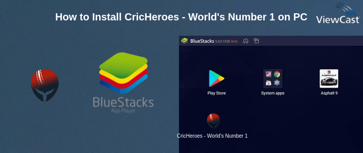 How to Install CricHeroes - World's Number 1 Cricket Scoring App on PC