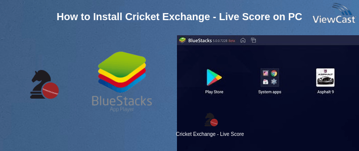 How to Install Cricket Exchange - Live Scores, News & More on PC