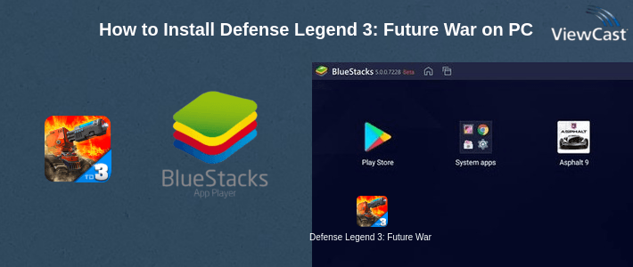 How to Install Defense Legend 3: Future War on PC