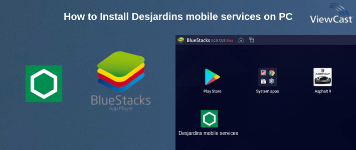 How to Install Desjardins mobile services on PC