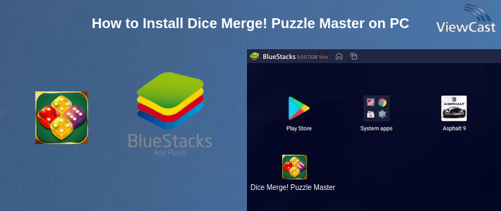 How to Install Dice Merge! Puzzle Master on PC How to Install Dice Merge! Puzzle Master on PC