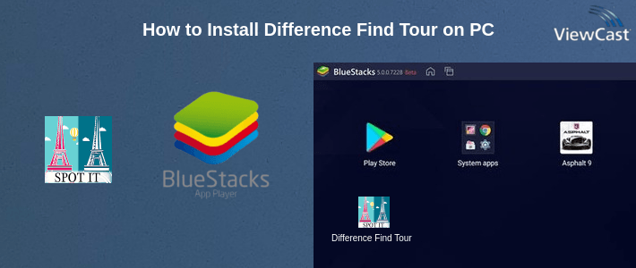How to Install Difference Find Tour on PC