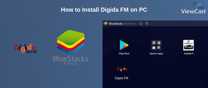 How to Install Digida FM on PC
