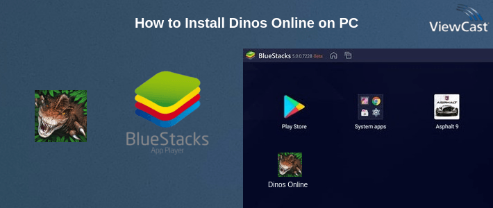 How to Install Dinos Online on PC