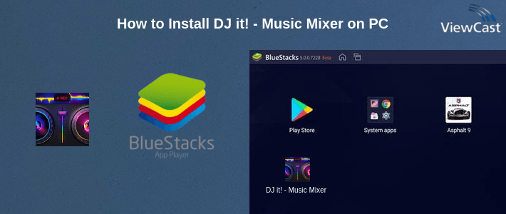 How to Install DJ it! - Music Mixer on PC