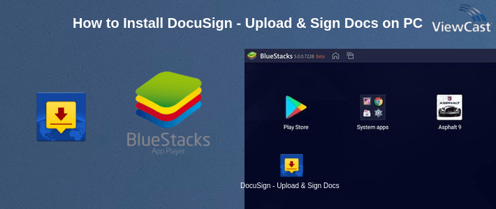 Download DocuSign - Upload & Sign Docs for PC / Windows / Computer