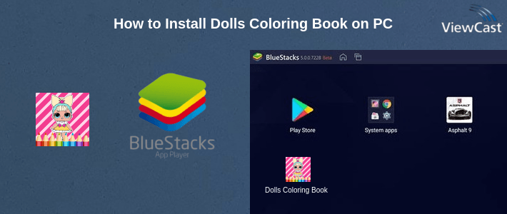 How to Install Dolls Coloring Book on PC