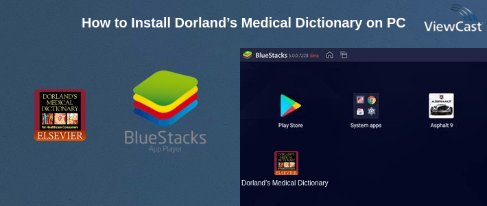 How to Install Dorland’s Medical Dictionary on PC