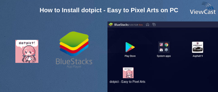 How to Install dotpict - Easy to Pixel Arts on PC