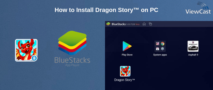 How to Install Dragon Story™ on PC