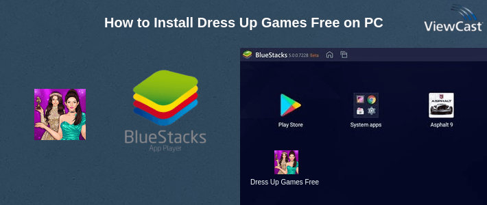How to Install Dress Up Games Free on PC