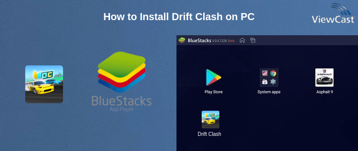 How to Install Drift Clash on PC