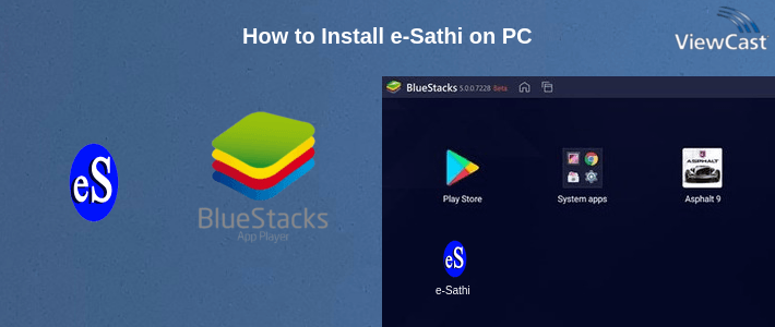How to Install e-Sathi on PC