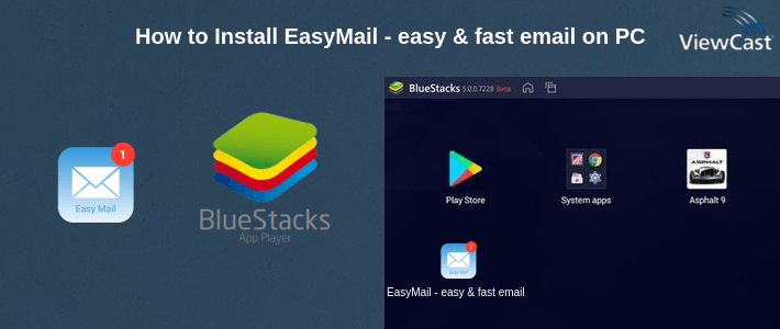 How to Install EasyMail - easy & fast email on PC How to Install EasyMail - easy & fast email on PC