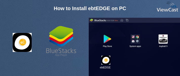How to Install ebtEDGE on PC