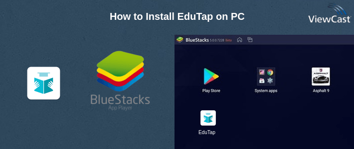 How to Install EduTap on PC