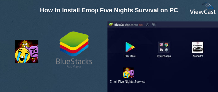 How to Install Emoji Five Nights Survival on PC