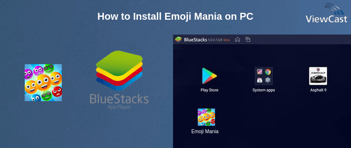 How to Install Emoji Mania on PC