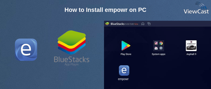 How to Install empowr on PC