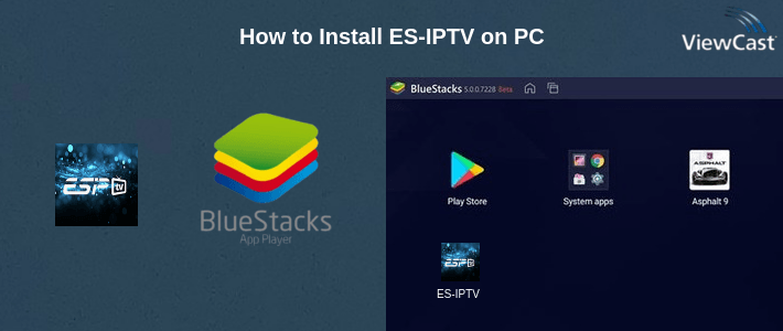 How to Install ES-IPTV on PC