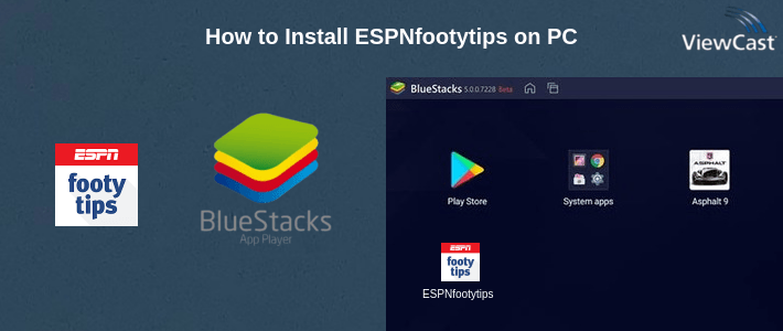 How to Install ESPNfootytips on PC