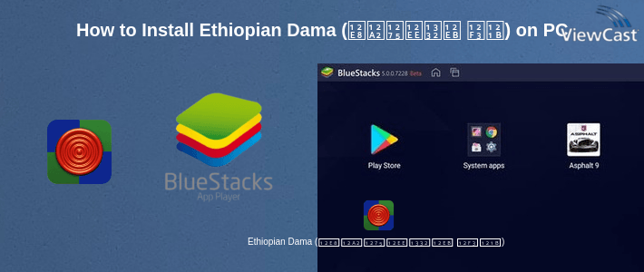 How to Install Ethiopian Dama (የኢትዮጲያ ዳማ) on PC