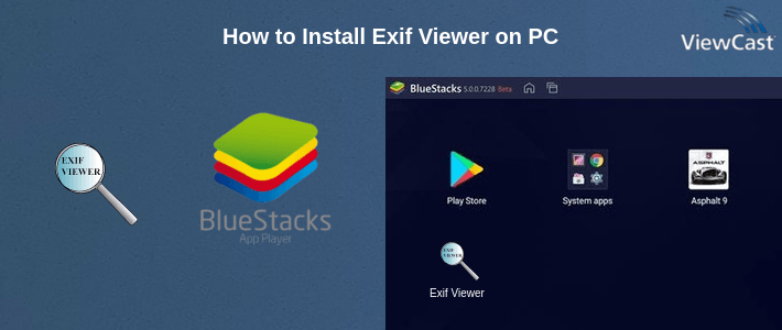 How to Install Exif Viewer on PC