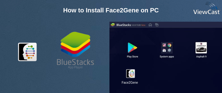 How to Install Face2Gene on PC