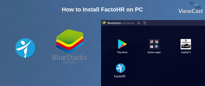 How to Install FactoHR on PC