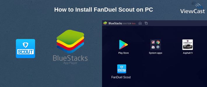 How to Install FanDuel Scout on PC