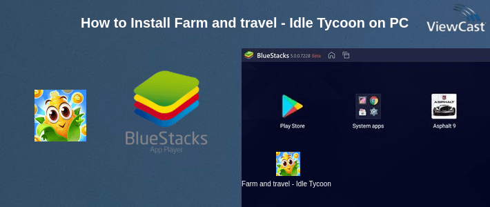 How to Install Farm and travel - Idle Tycoon on PC