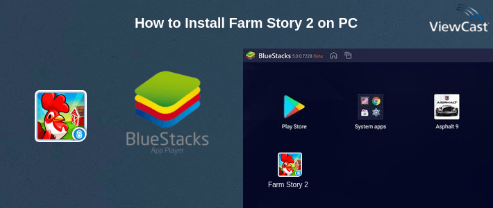 How to Install Farm Story 2 on PC