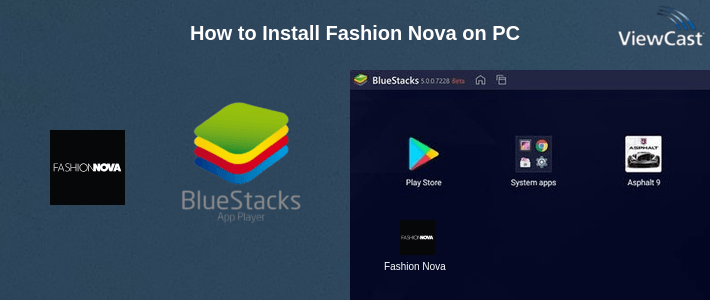 How to Install Fashion Nova on PC