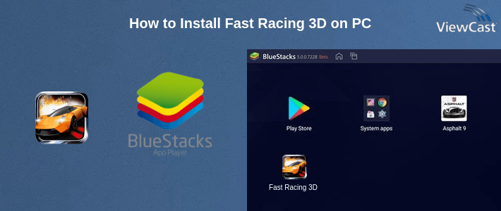 How to Install Fast Racing 3D on PC