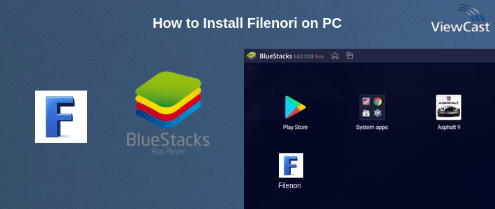 How to Install Filenori on PC