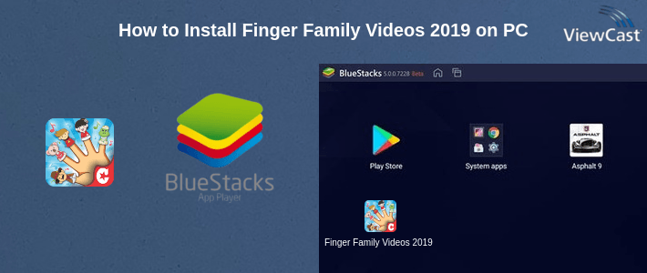 How to Install Finger Family Videos 2019 on PC
