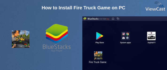 How to Install Fire Truck Game on PC