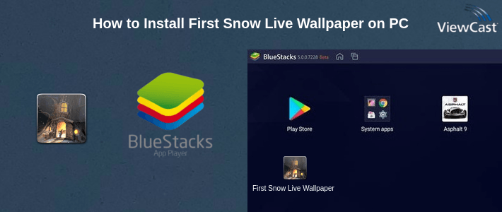 How to Install First Snow Live Wallpaper on PC