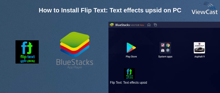 How to Install Flip Text: Text effects upside down, mirror on PC