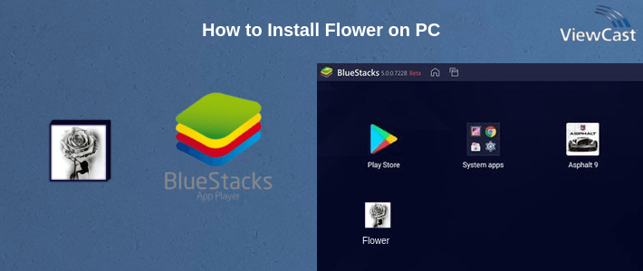 How to Install Flower on PC How to Install Flower on PC
