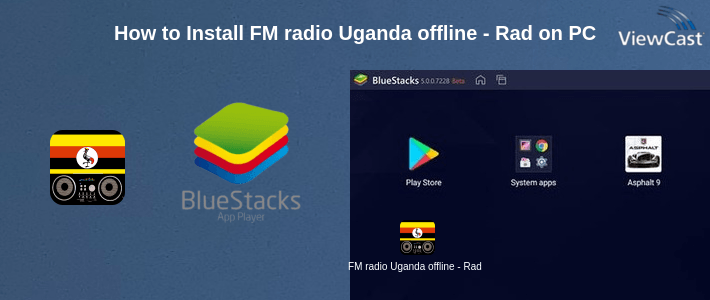 How to Install FM radio Uganda offline - Radio Uganda Offline on PC