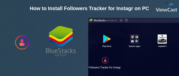 How to Install Followers Tracker for Instagram - Unfollowers on PC