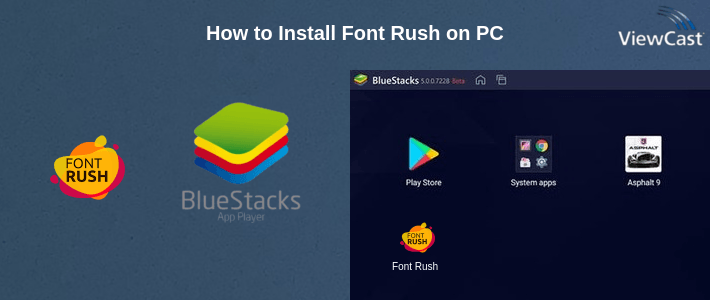 How to Install Font Rush on PC