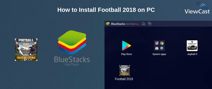 How to Install Football 2018 on PC
