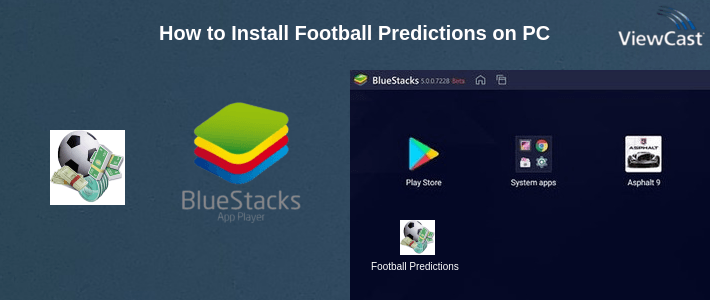 How to Install Football Predictions on PC